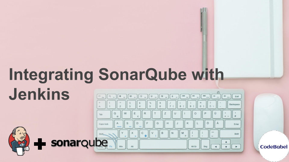 Integrating SonarQube with Jenkins 