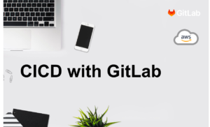CICD with Gitlab